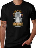 Ask Me About My Podcast Graphic T-Shirt product image 1