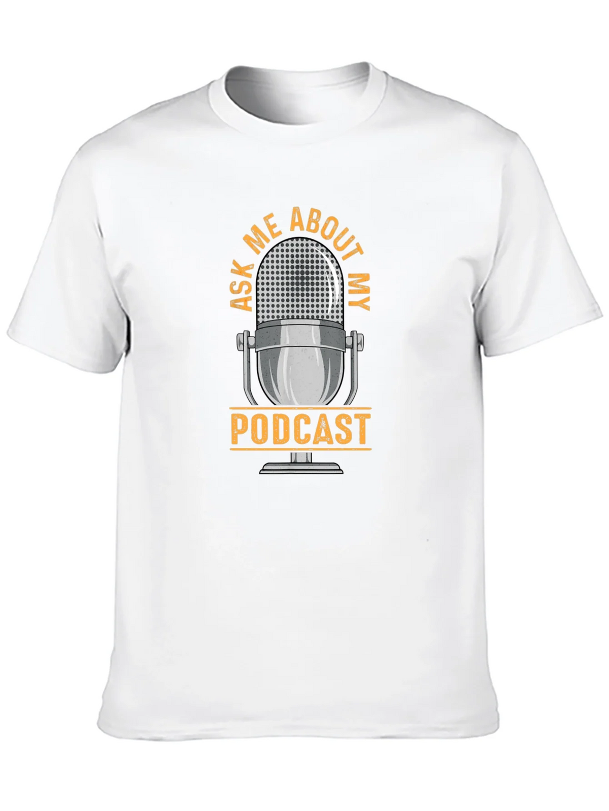 Ask Me About My Podcast Graphic T-Shirt product image 9