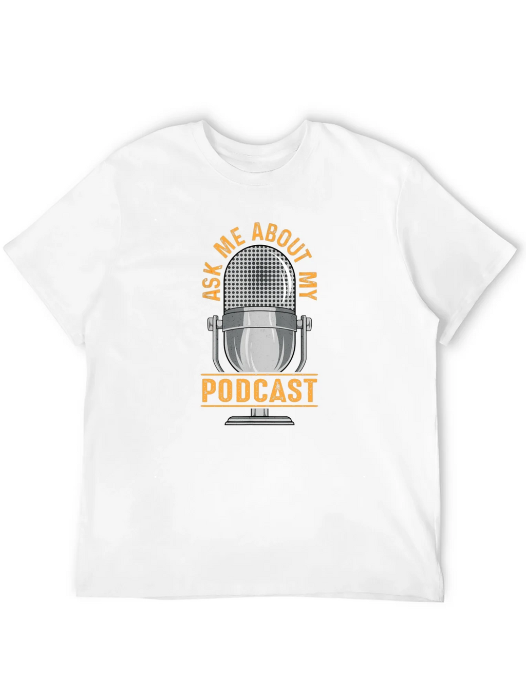 Ask Me About My Podcast Graphic T-Shirt product image 11