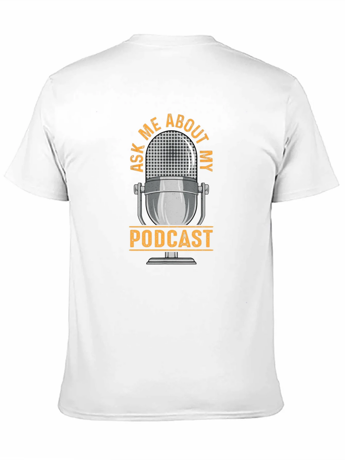 Ask Me About My Podcast Graphic T-Shirt product image 10