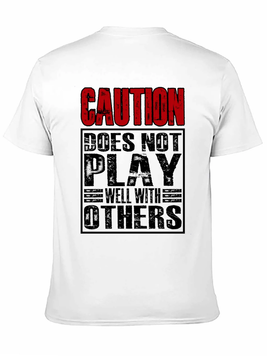 Caution Doesnt Play Well With Others Black T-Shirt product image 2