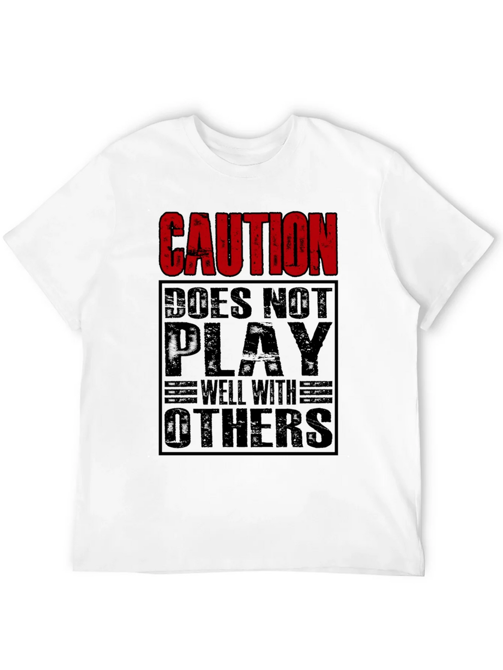 Caution Doesnt Play Well With Others Black T-Shirt product image 3