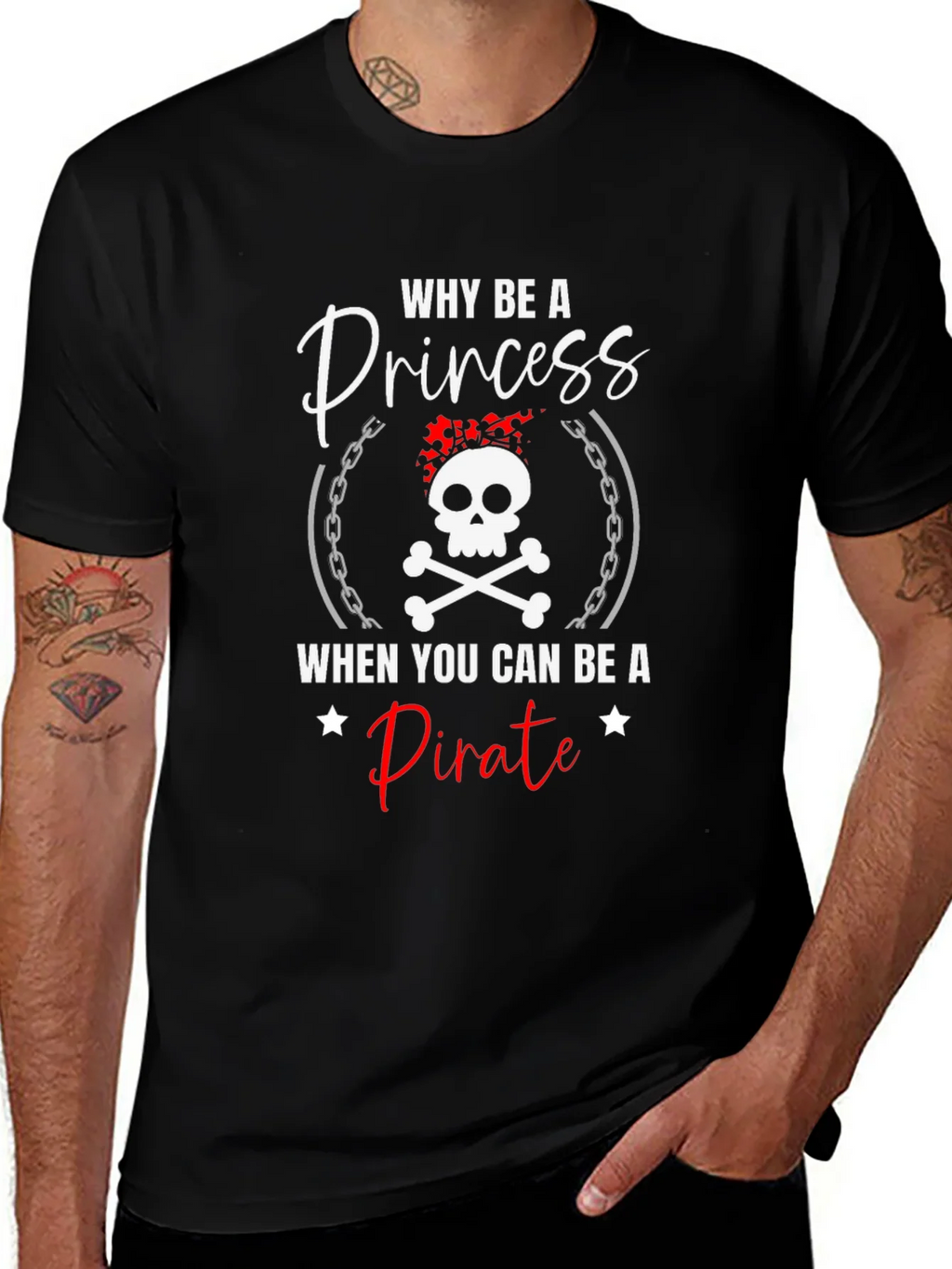 Why Be A Princess Pirate T-Shirt product image 1