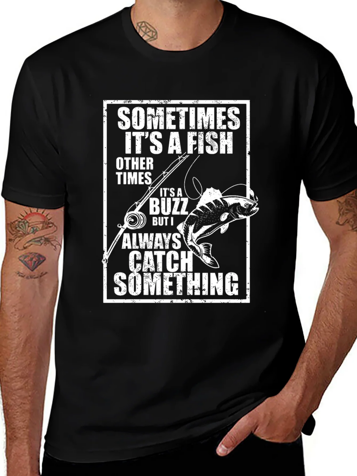 Funny Fishing T-Shirt: Catch Something Always product image 1