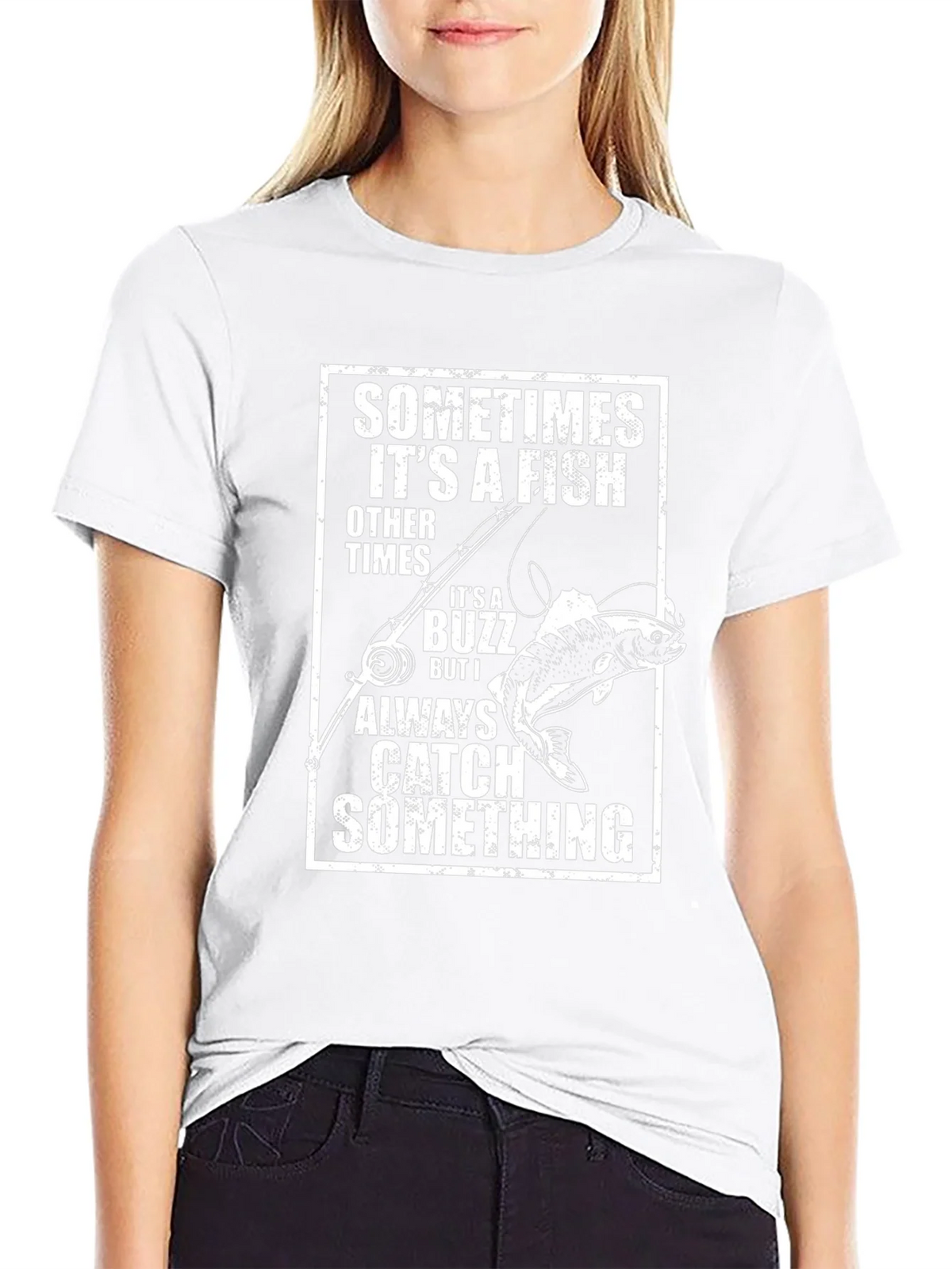 Funny Fishing T-Shirt: Catch Something Always product image 8