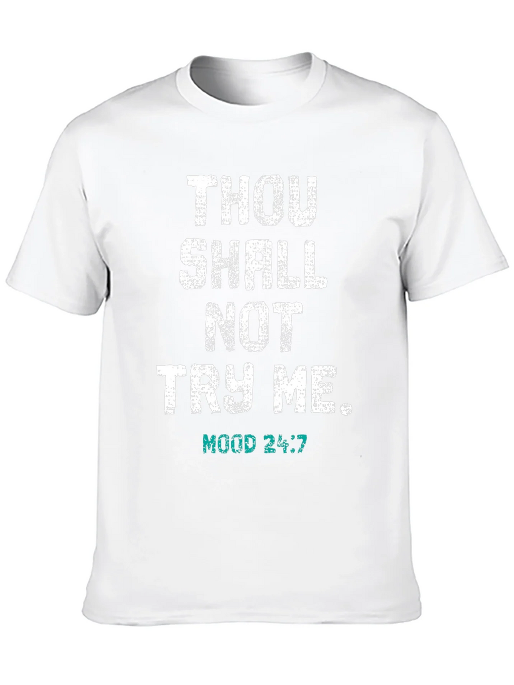 Thou Shall Not Try Me T-Shirt - Funny Novelty Tee product image 12