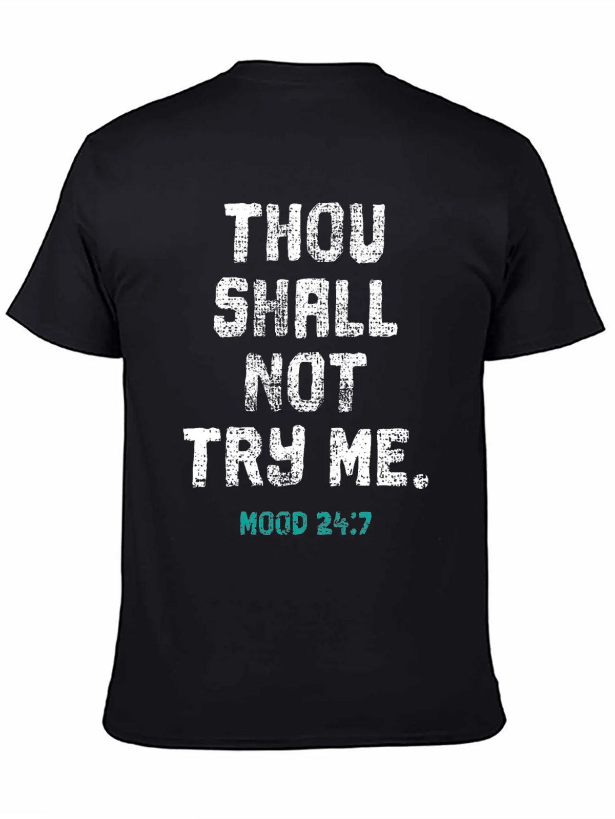 Thou Shall Not Try Me T-Shirt - Funny Novelty Tee product image 7