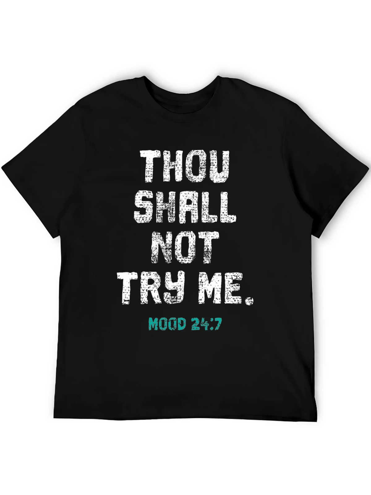 Thou Shall Not Try Me T-Shirt - Funny Novelty Tee product image 8