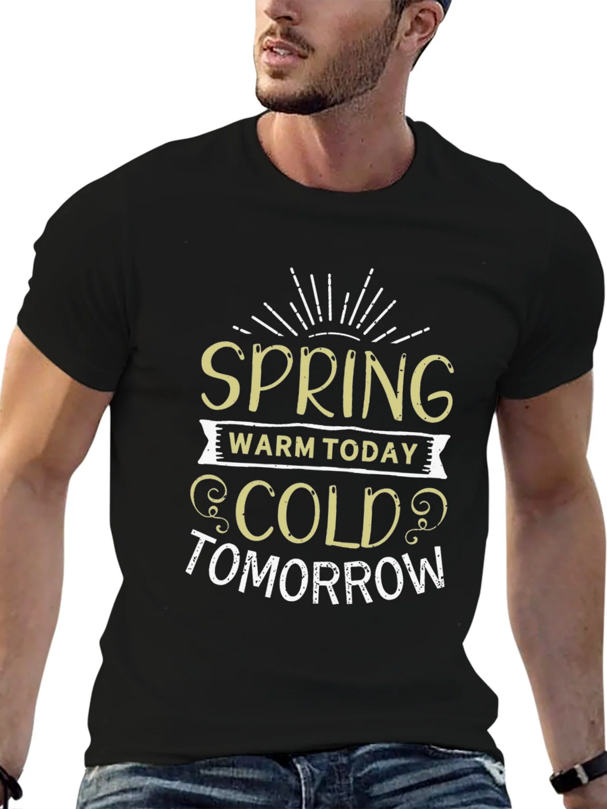 Spring Warm Today Cold Tomorrow T-Shirt product image 6