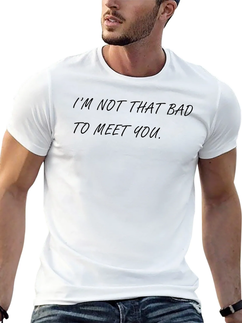 Im Not That Bad To Meet You - Graphic Tee product image 4
