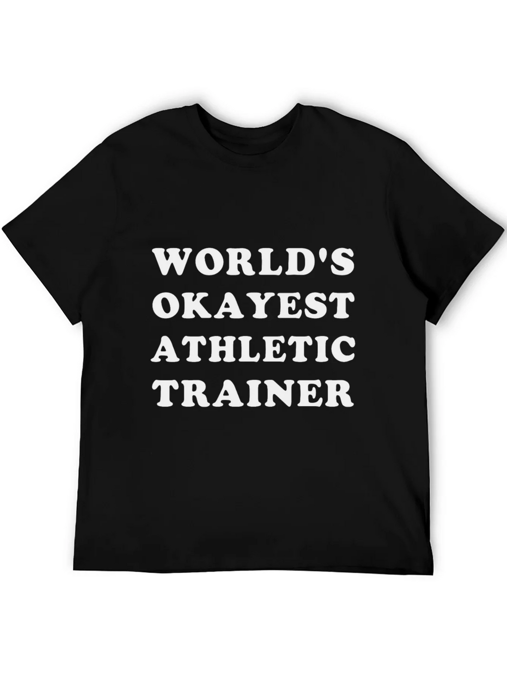 Worlds Okayest Athletic Trainer Black T-Shirt product image 8