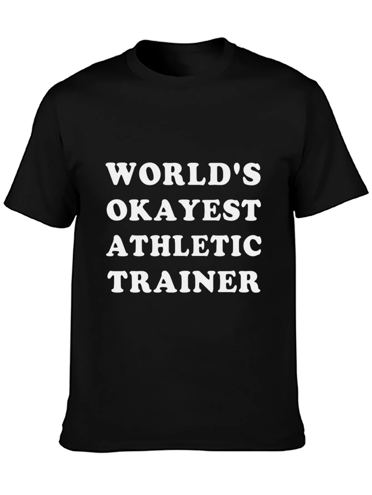 Worlds Okayest Athletic Trainer Black T-Shirt product image 6