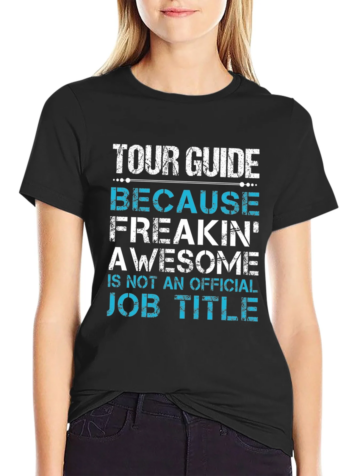 Tour Guide Freakin Awesome T-Shirt product image 5