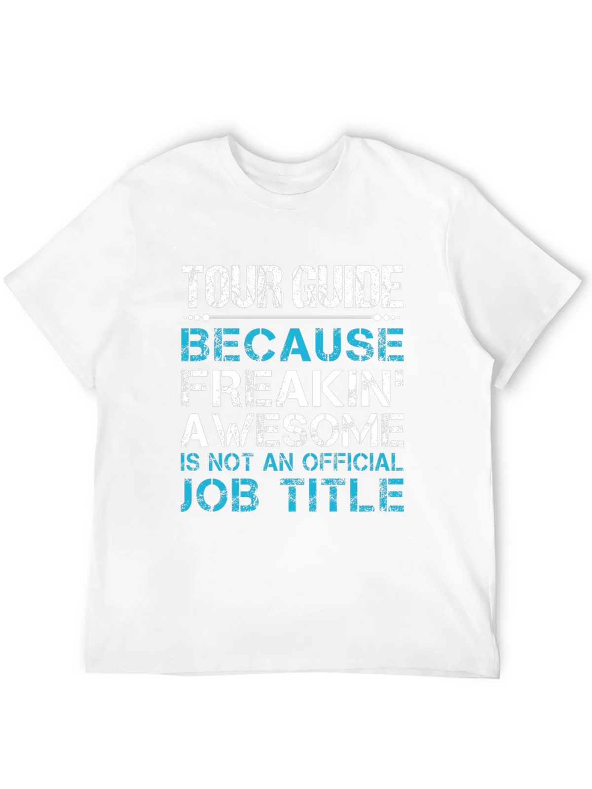 Tour Guide Freakin Awesome T-Shirt product image 3