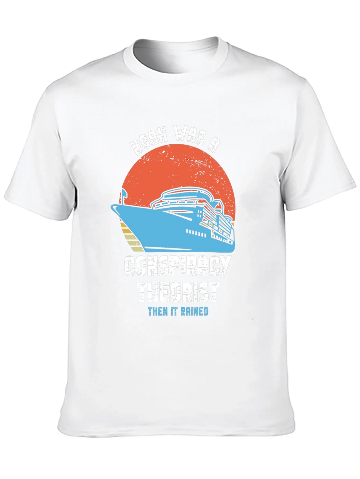 Noah Conspiracy Theorist Cruise T-Shirt product image 9