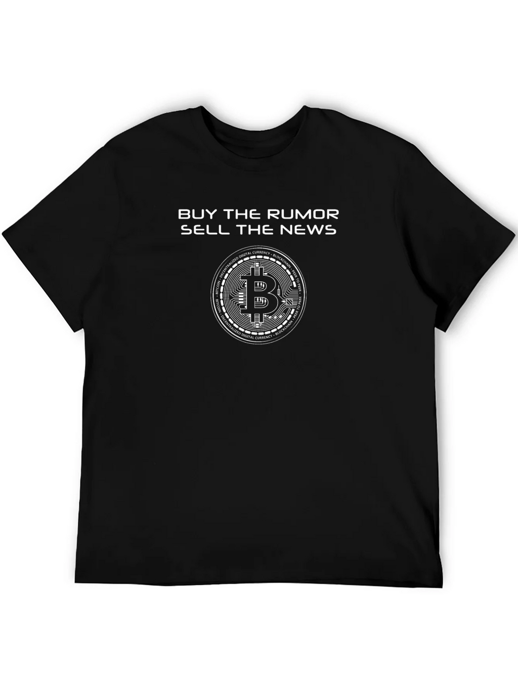 Bitcoin Crypto T-Shirt - Buy the Rumor Sell News product image 5