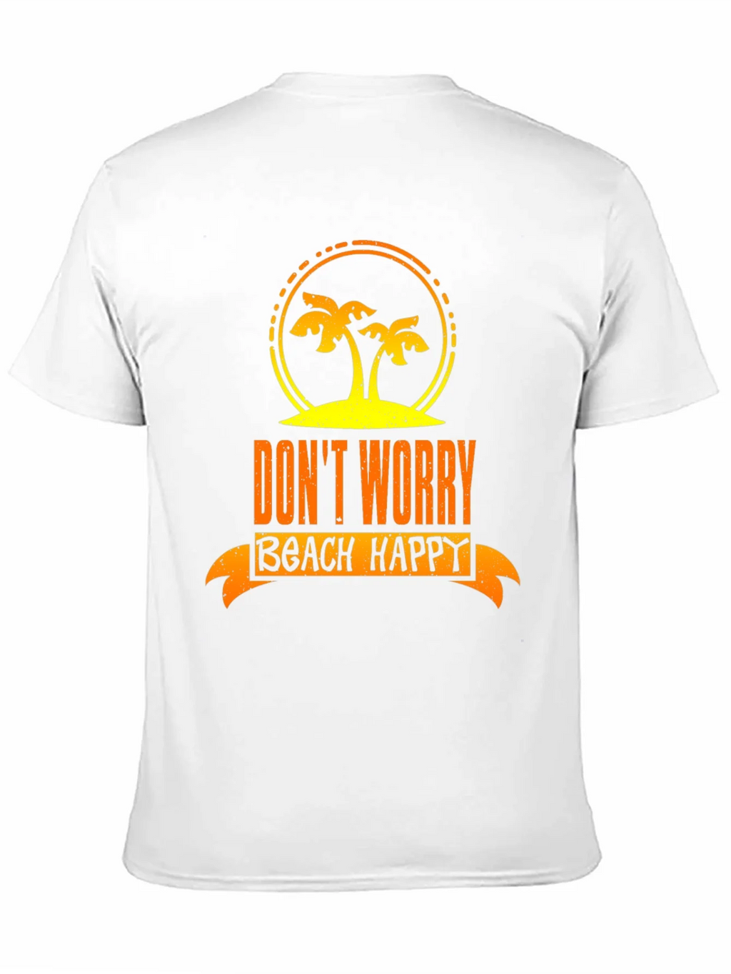 Dont Worry Beach Happy Graphic T-Shirt product image 10