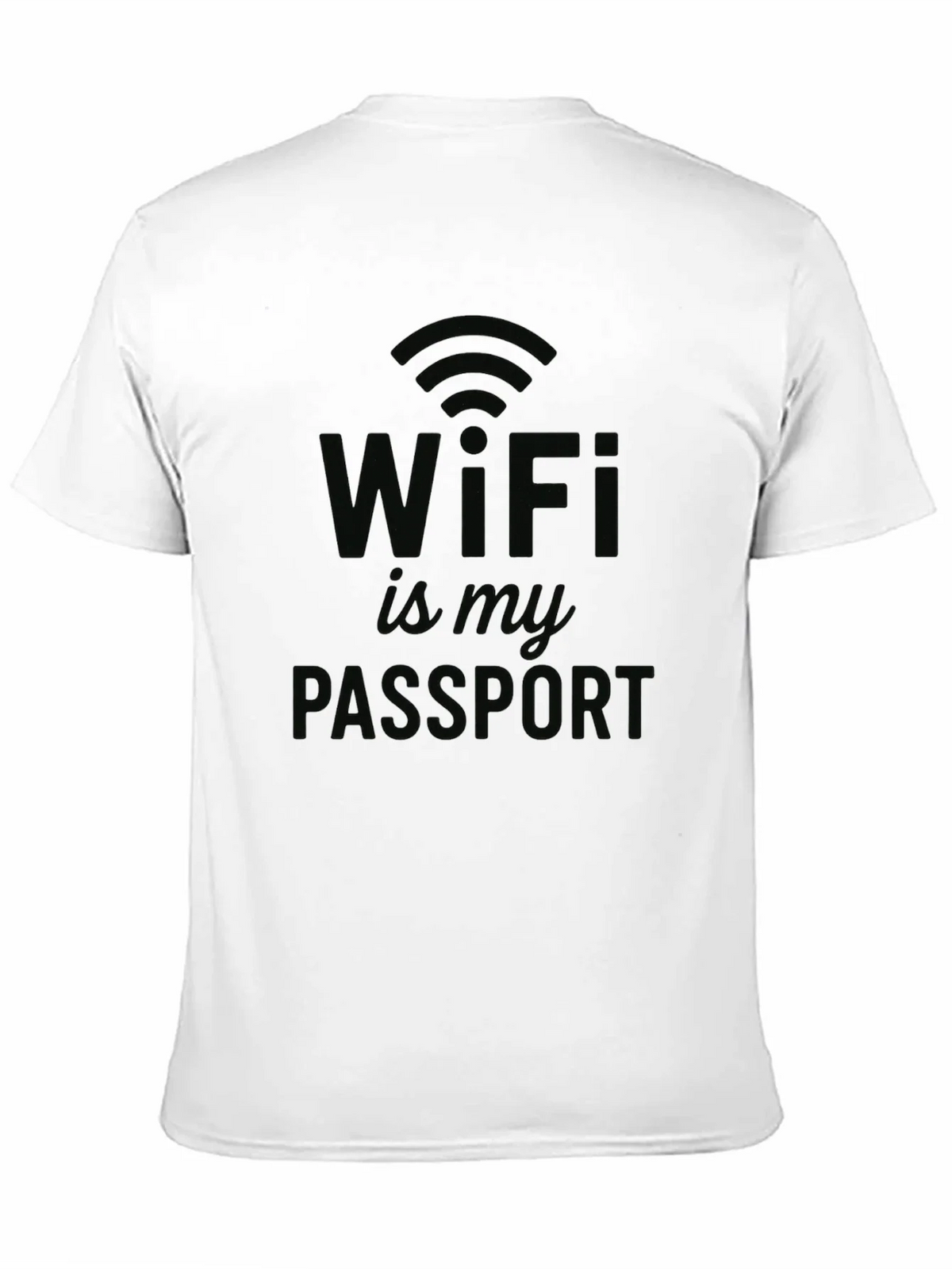 WiFi is My Passport T-Shirt - Novelty Design product image 10