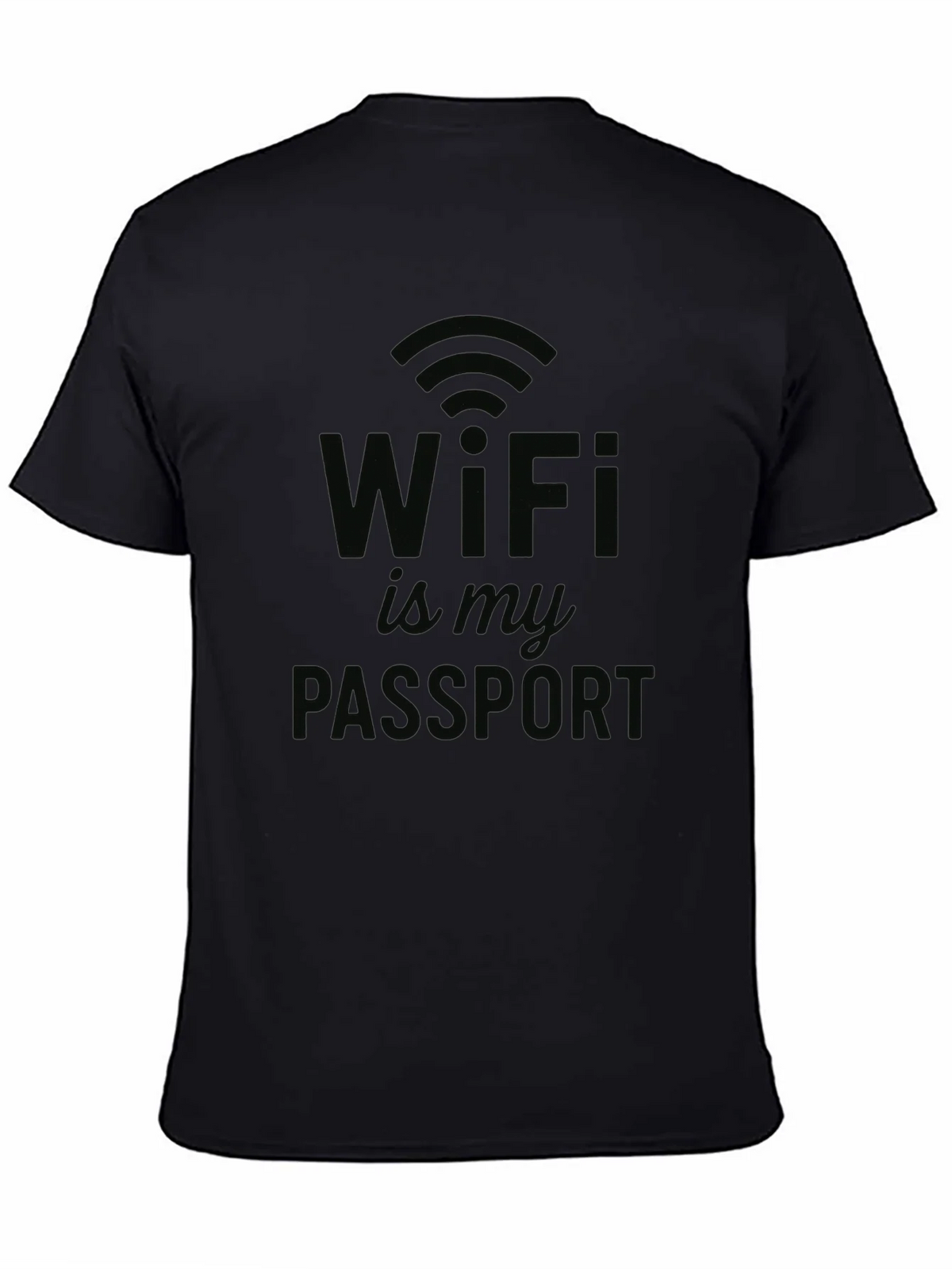 WiFi is My Passport T-Shirt - Novelty Design product image 4