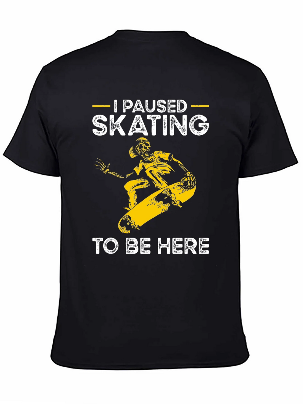 I Paused Skating T-Shirt - Funny Skateboarder Tee product image 7