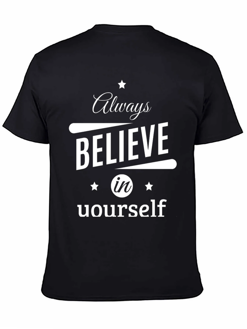 Always Believe in Yourself Black T-Shirt product image 4