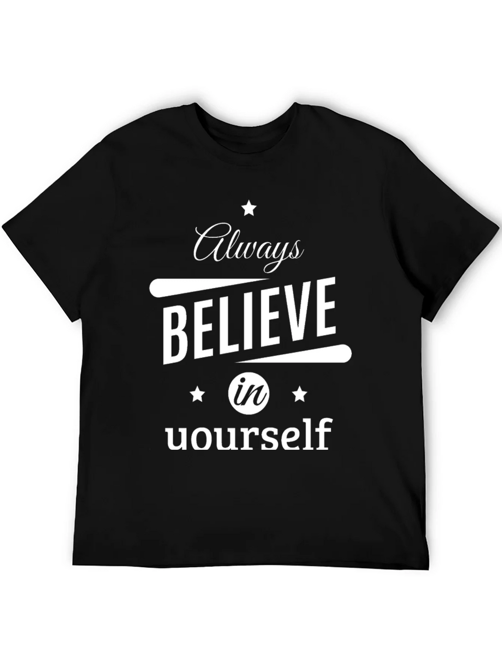 Always Believe in Yourself Black T-Shirt product image 5