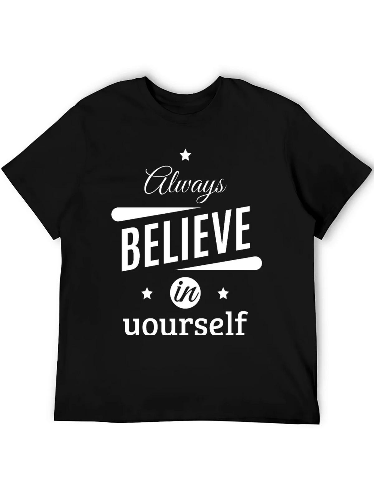 Always Believe in Yourself Black T-Shirt product image 5