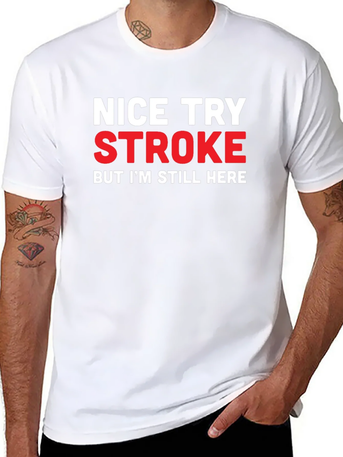 Nice Try Stroke Humor Black T-Shirt product image 7