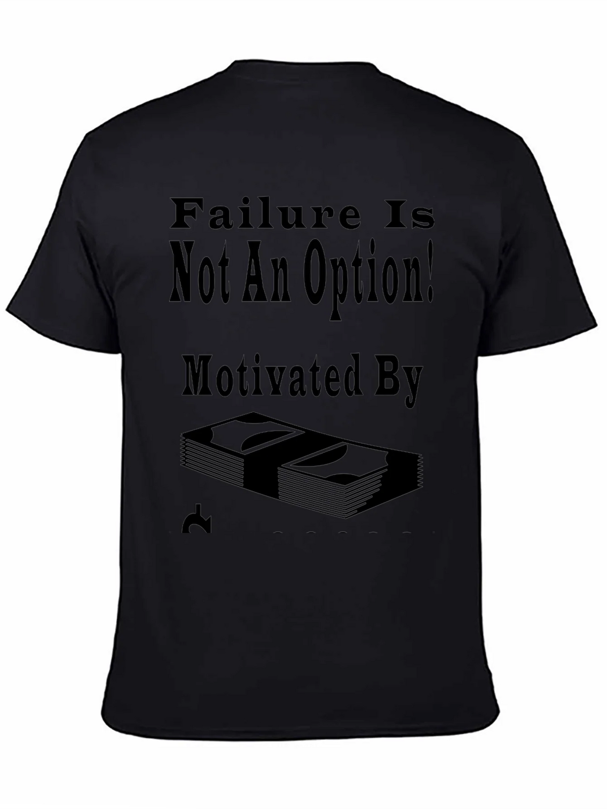 Failure Is Not An Option T-Shirt product image 4