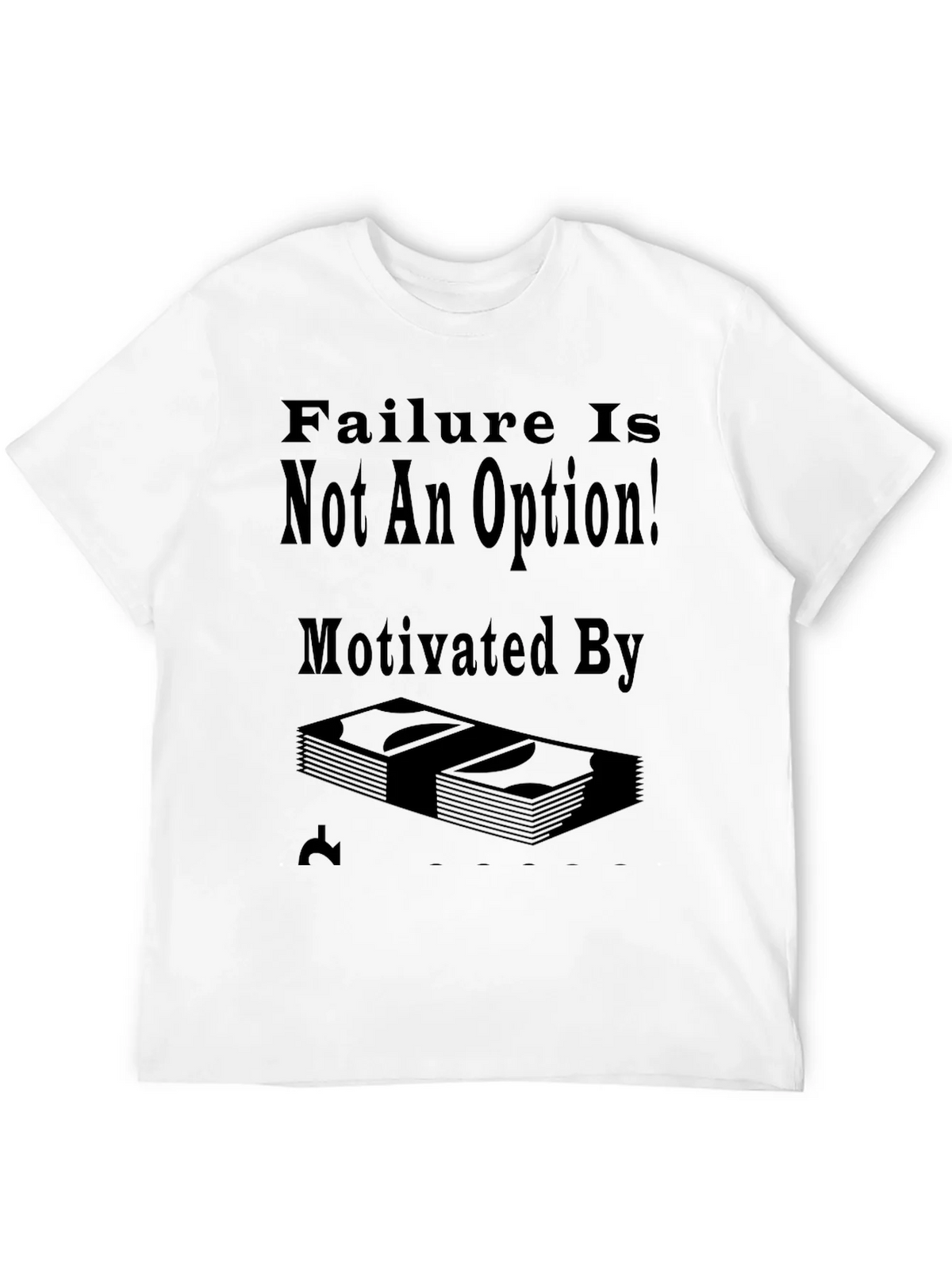 Failure Is Not An Option T-Shirt product image 11