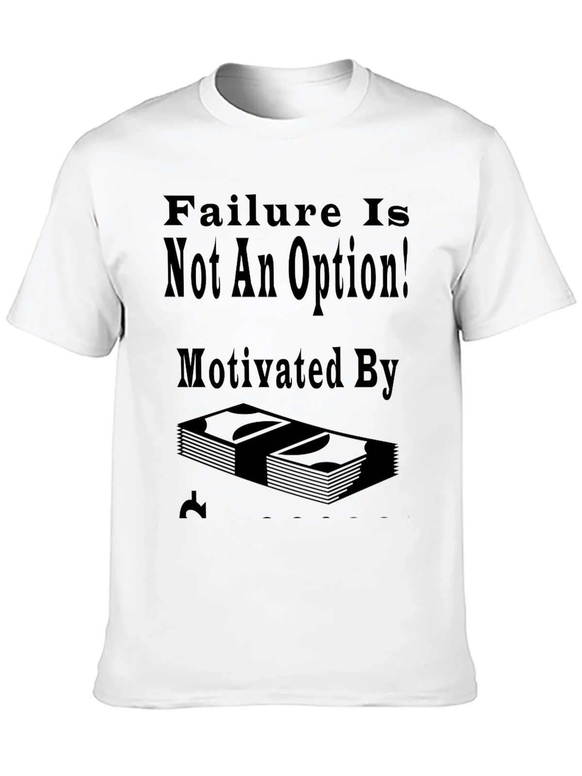 Failure Is Not An Option T-Shirt product image 9