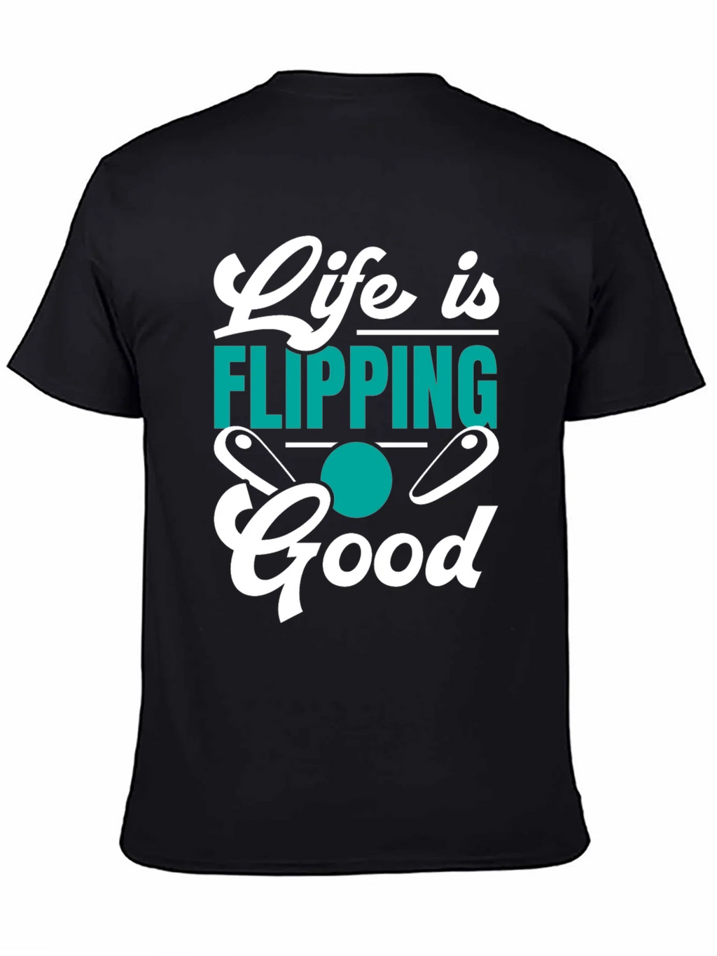 Life is Flipping Good T-Shirt product image 7