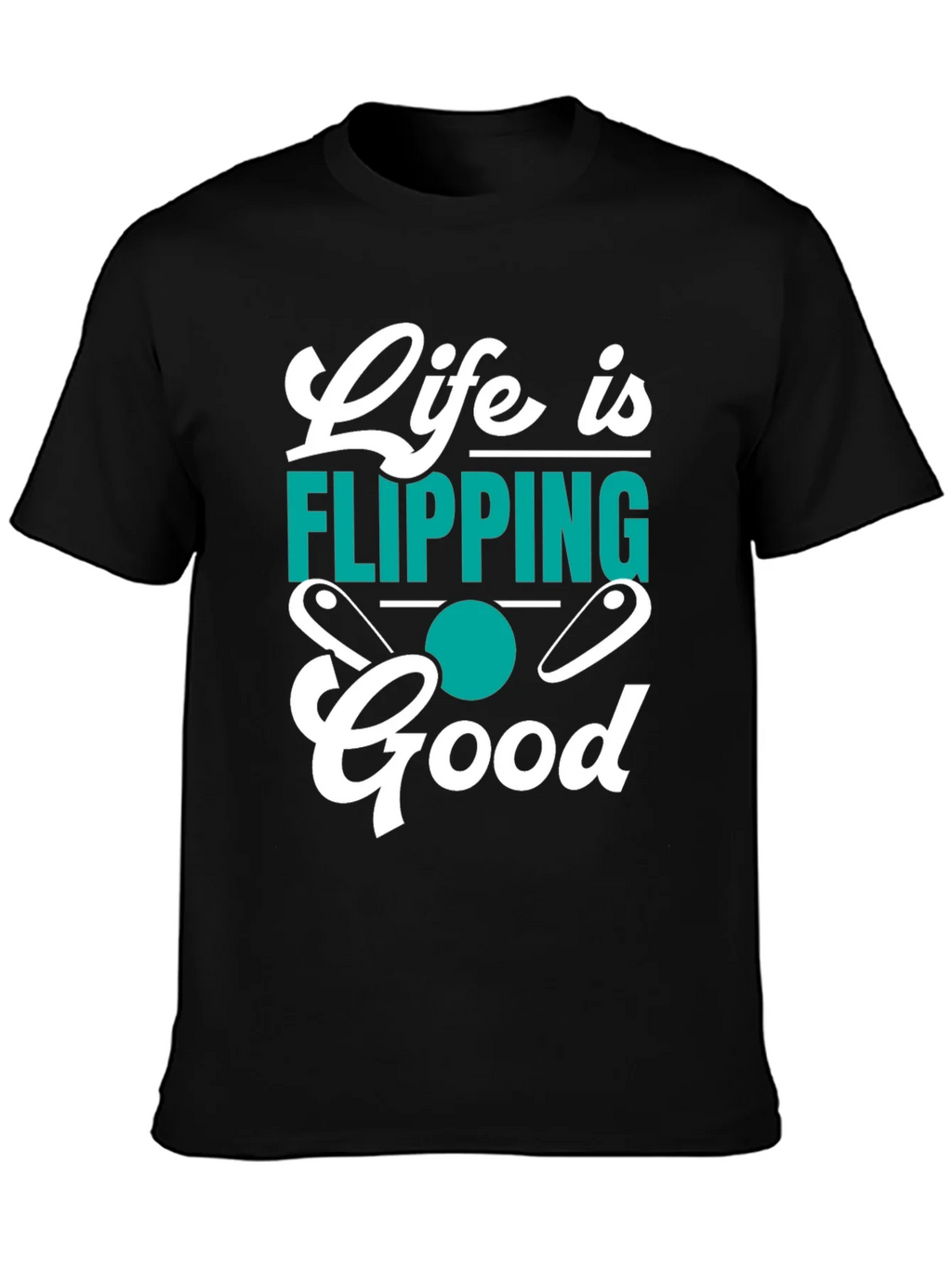 Life is Flipping Good T-Shirt product image 6