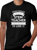 STEM Teacher T-Shirt - Tough & Crazy Enough product image 1
