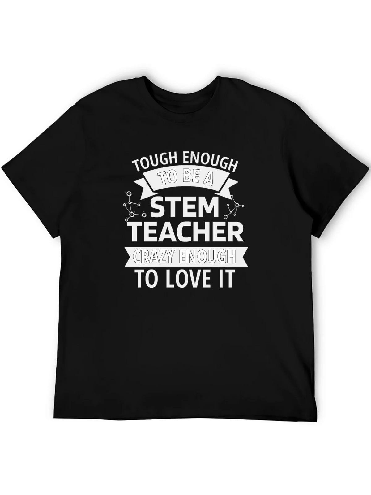STEM Teacher T-Shirt - Tough & Crazy Enough product image 8
