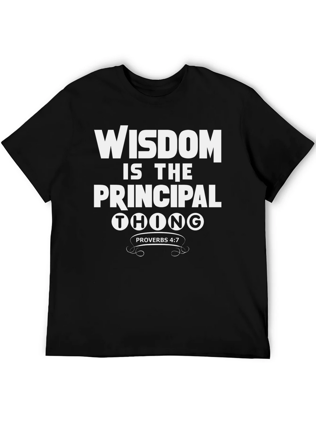 Wisdom is the Principal Thing T-Shirt product image 5