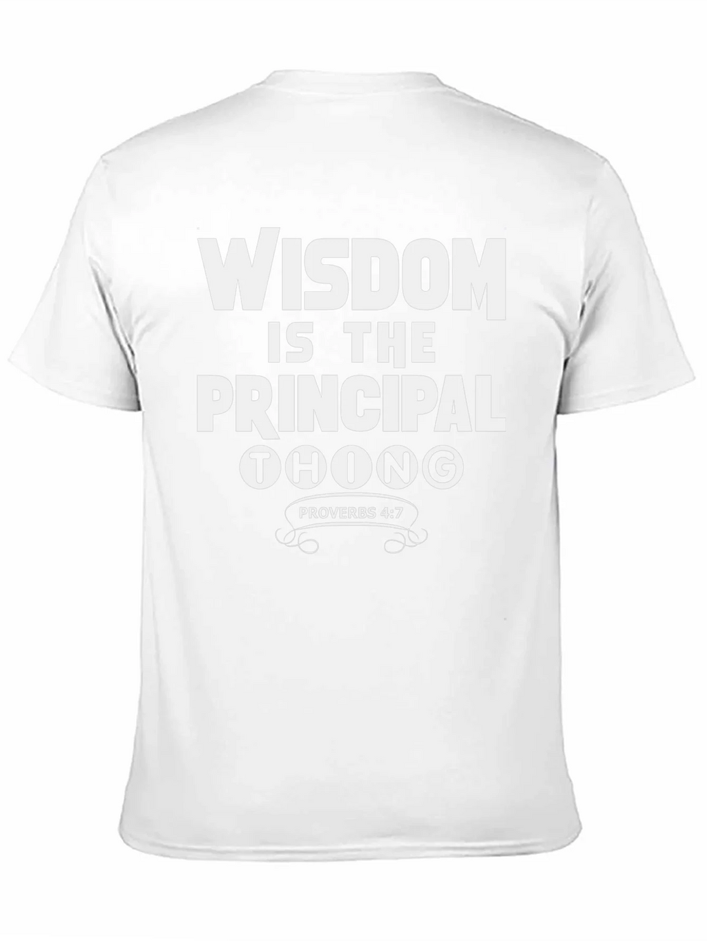 Wisdom is the Principal Thing T-Shirt product image 10
