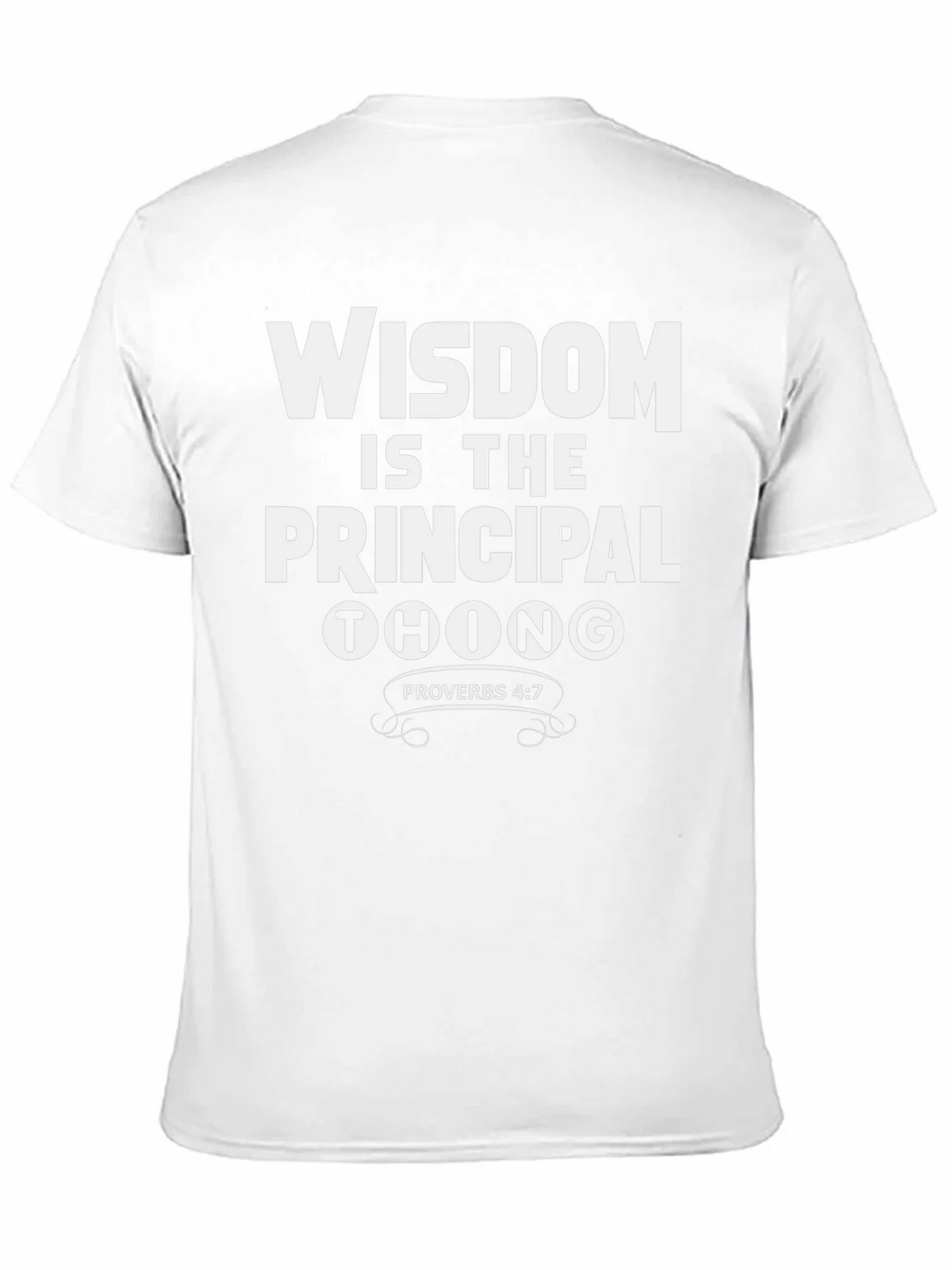 Wisdom is the Principal Thing T-Shirt product image 10