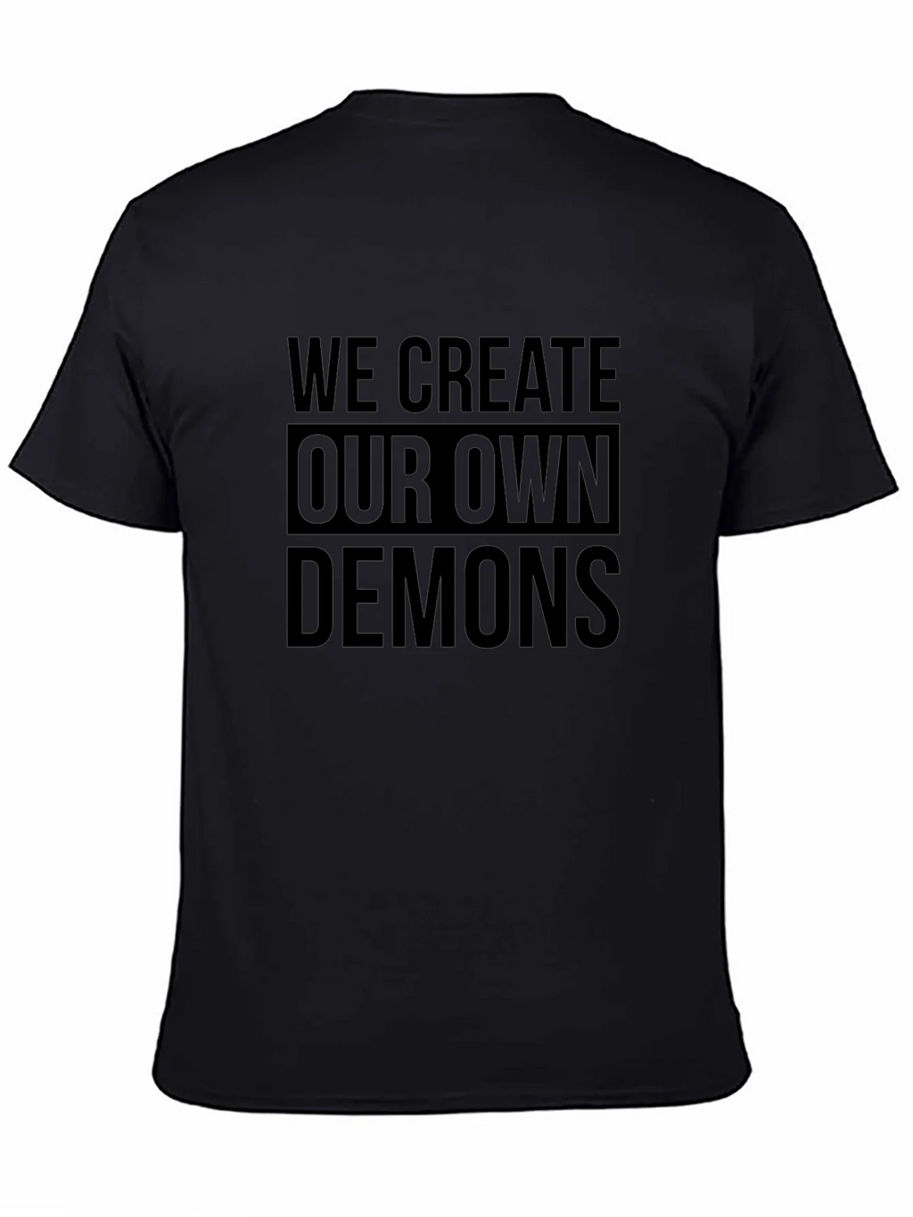 We Create Our Own Demons Graphic Tee - Black product image 4