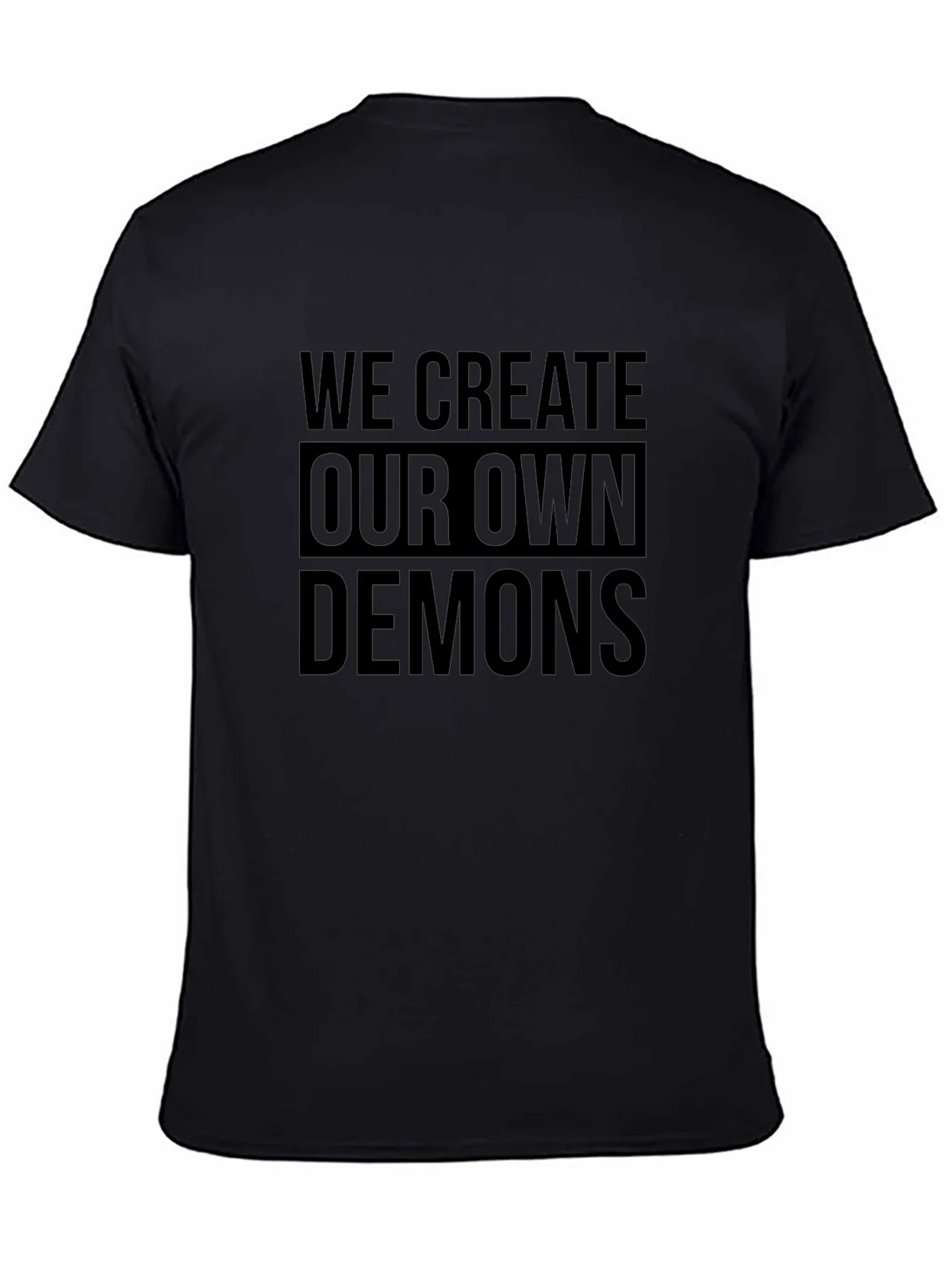 We Create Our Own Demons Graphic Tee - Black product image 4