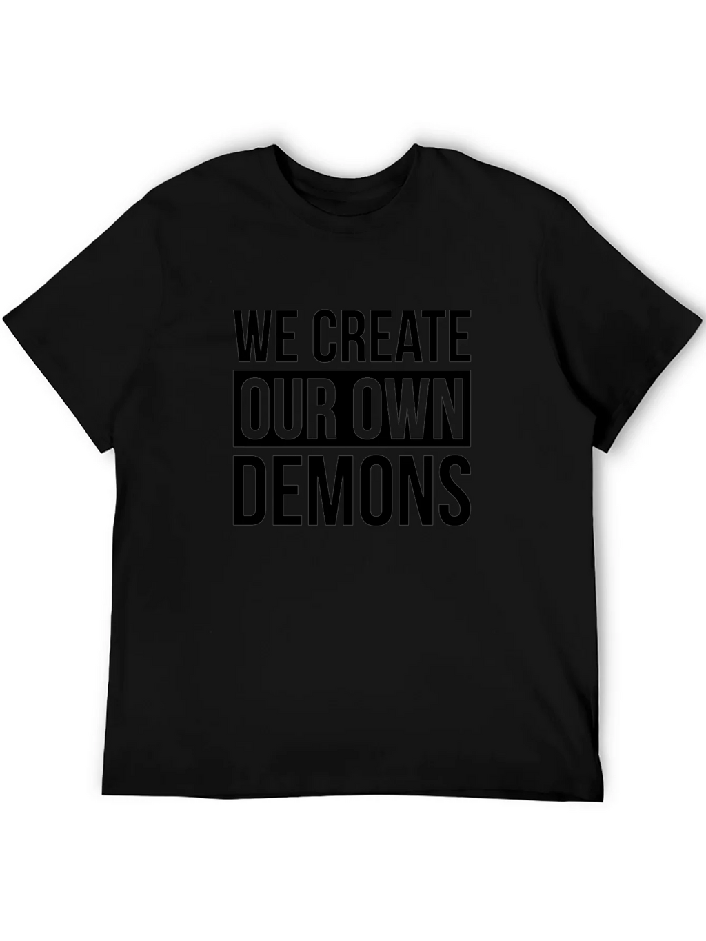 We Create Our Own Demons Graphic Tee - Black product image 5