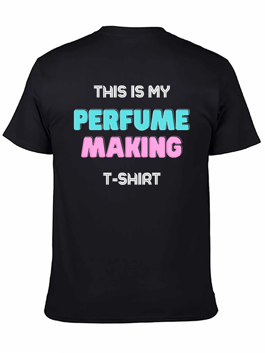 Perfume Making T-Shirt: Unique Hobbyist Gift product image 7