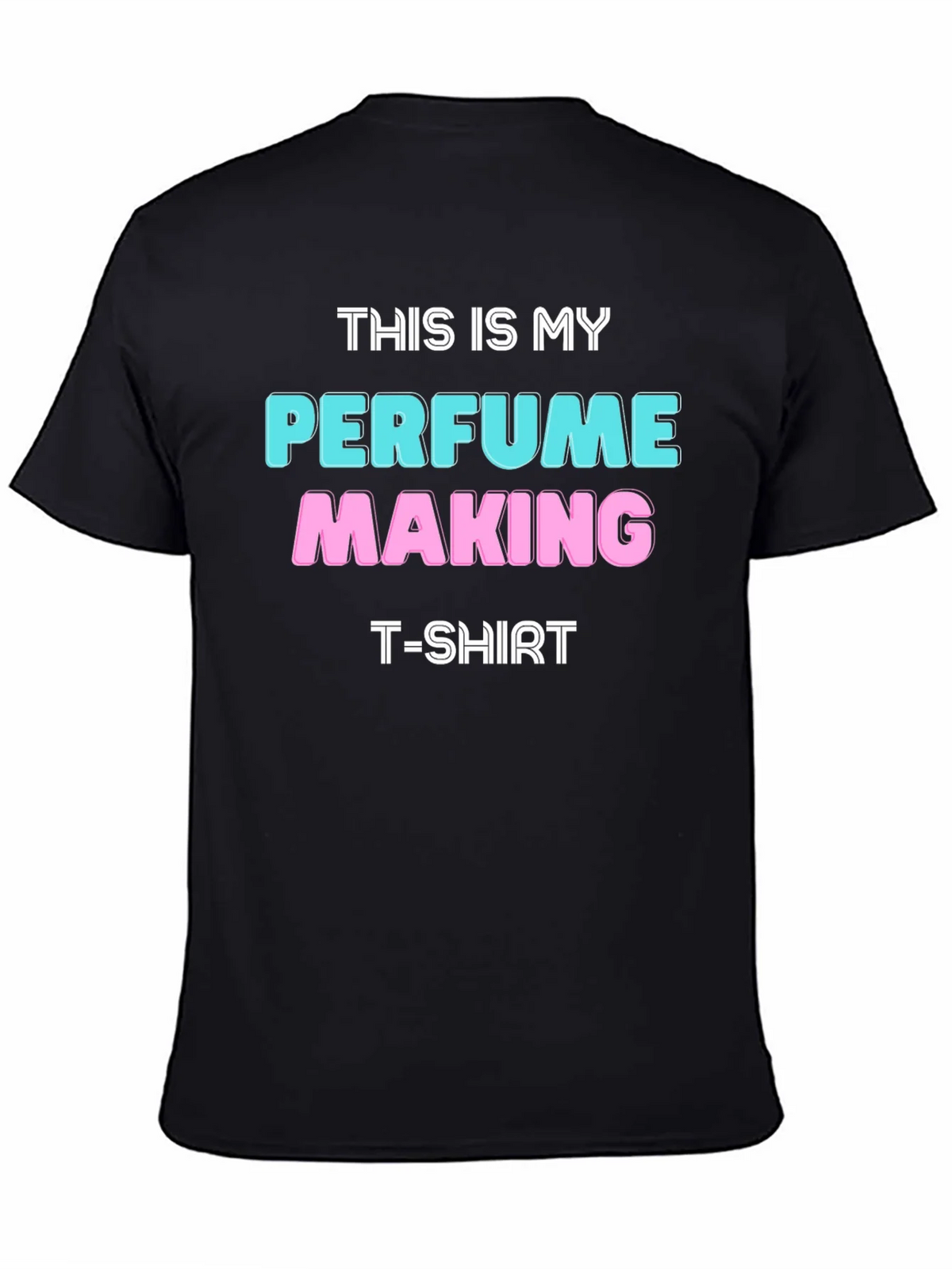 Perfume Making T-Shirt: Unique Hobbyist Gift product image 7