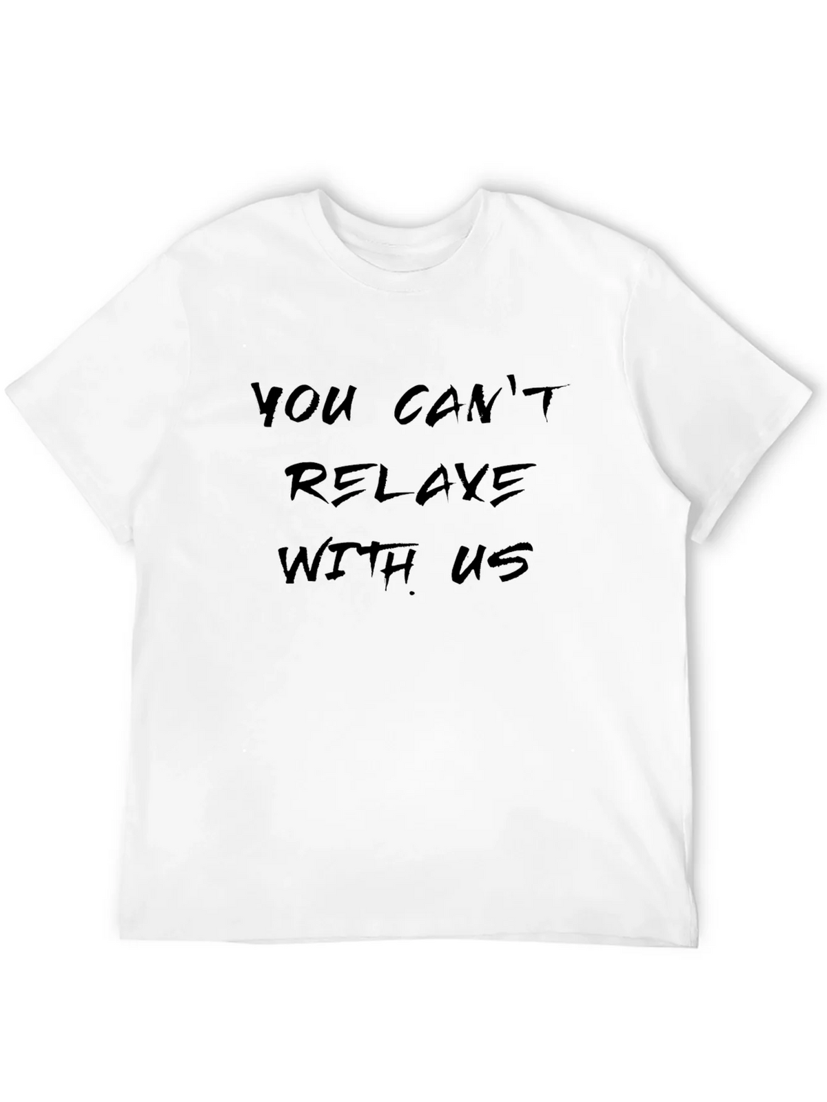 Edgy You Cant Relaxe Black T-Shirt product image 11