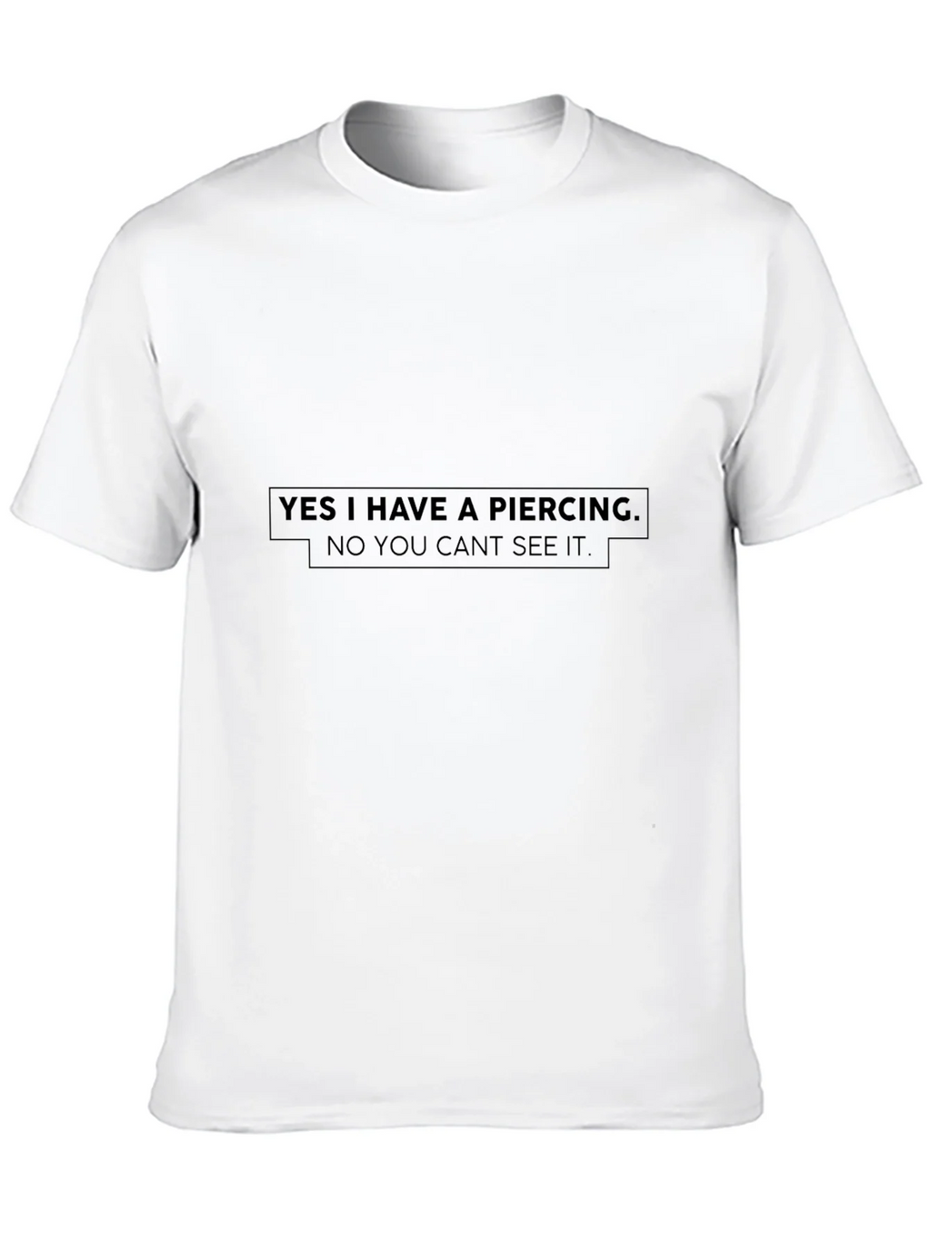 Funny Piercing Statement Black T-Shirt product image 12