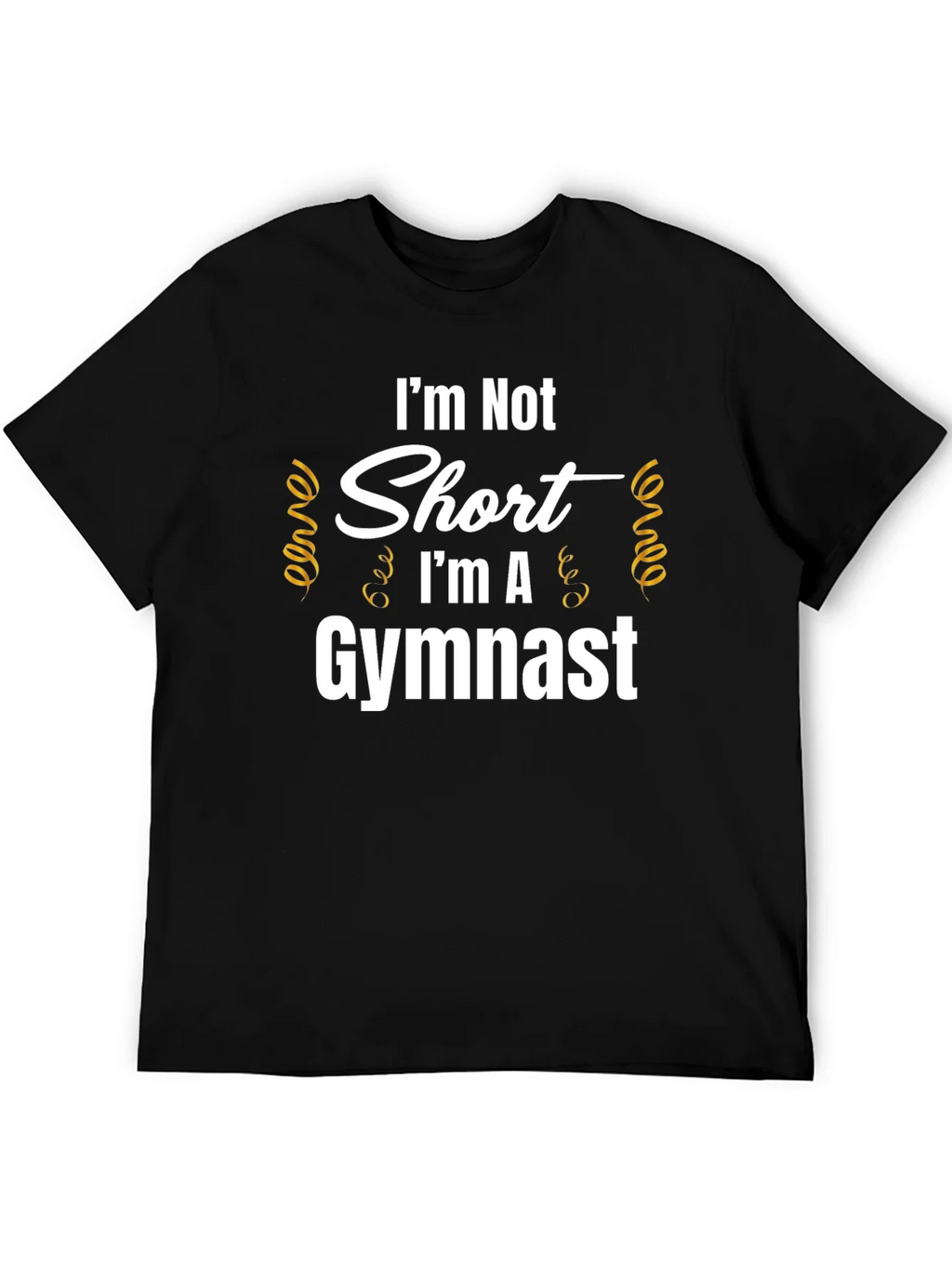 Im Not Short Im A Gymnast T-Shirt product image 8