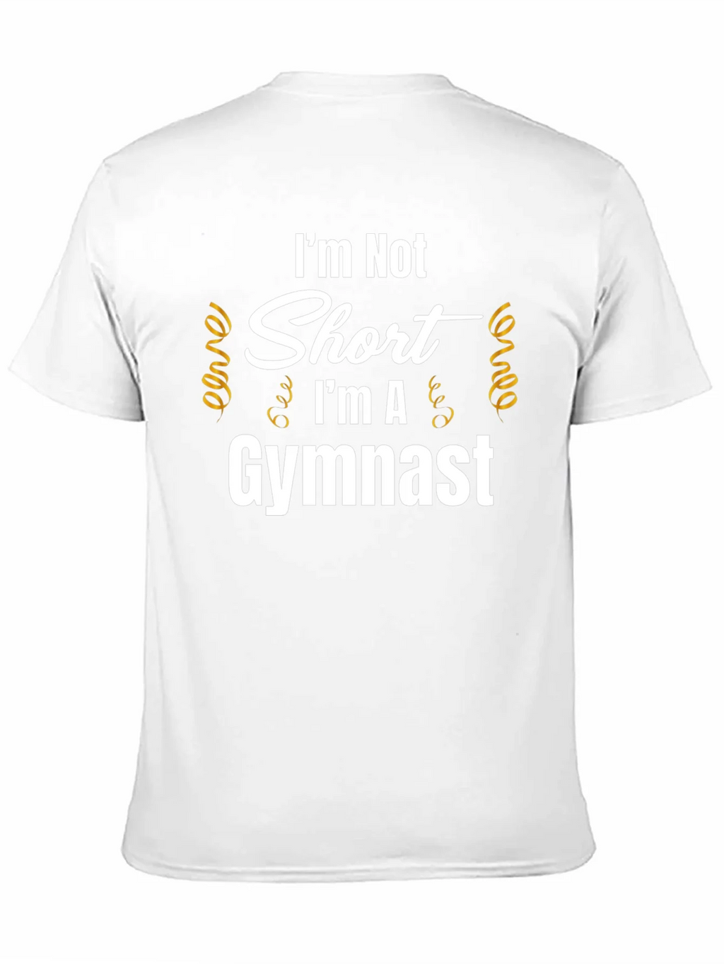 Im Not Short Im A Gymnast T-Shirt product image 2
