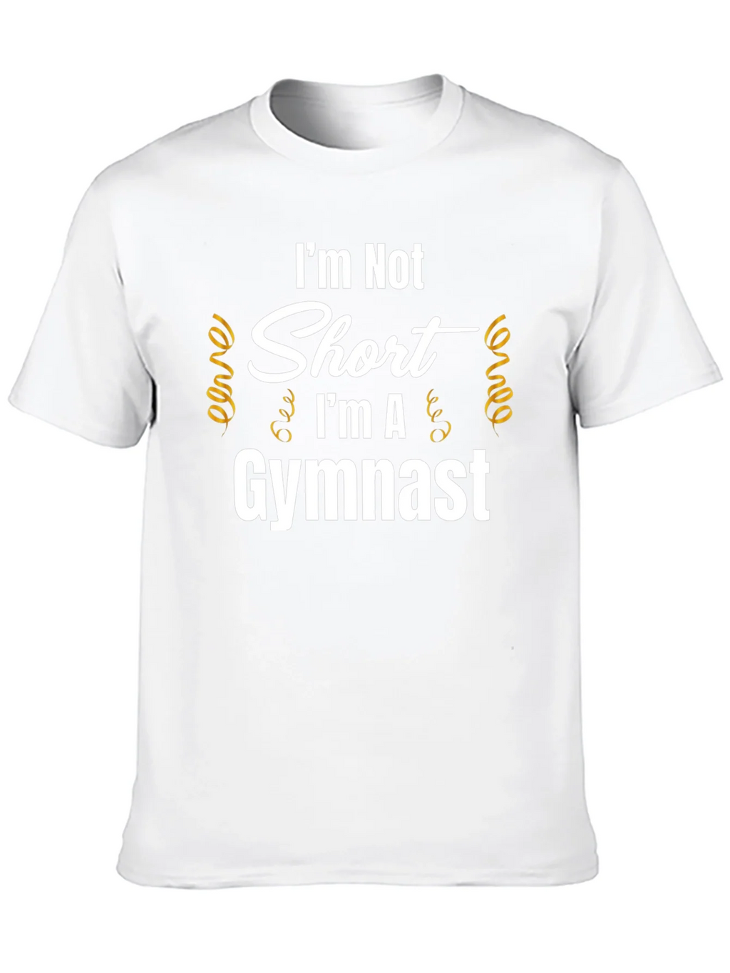 Im Not Short Im A Gymnast T-Shirt product image 12