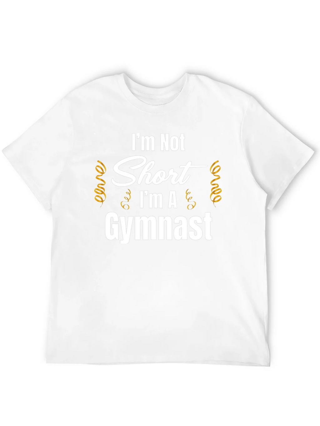 Im Not Short Im A Gymnast T-Shirt product image 3