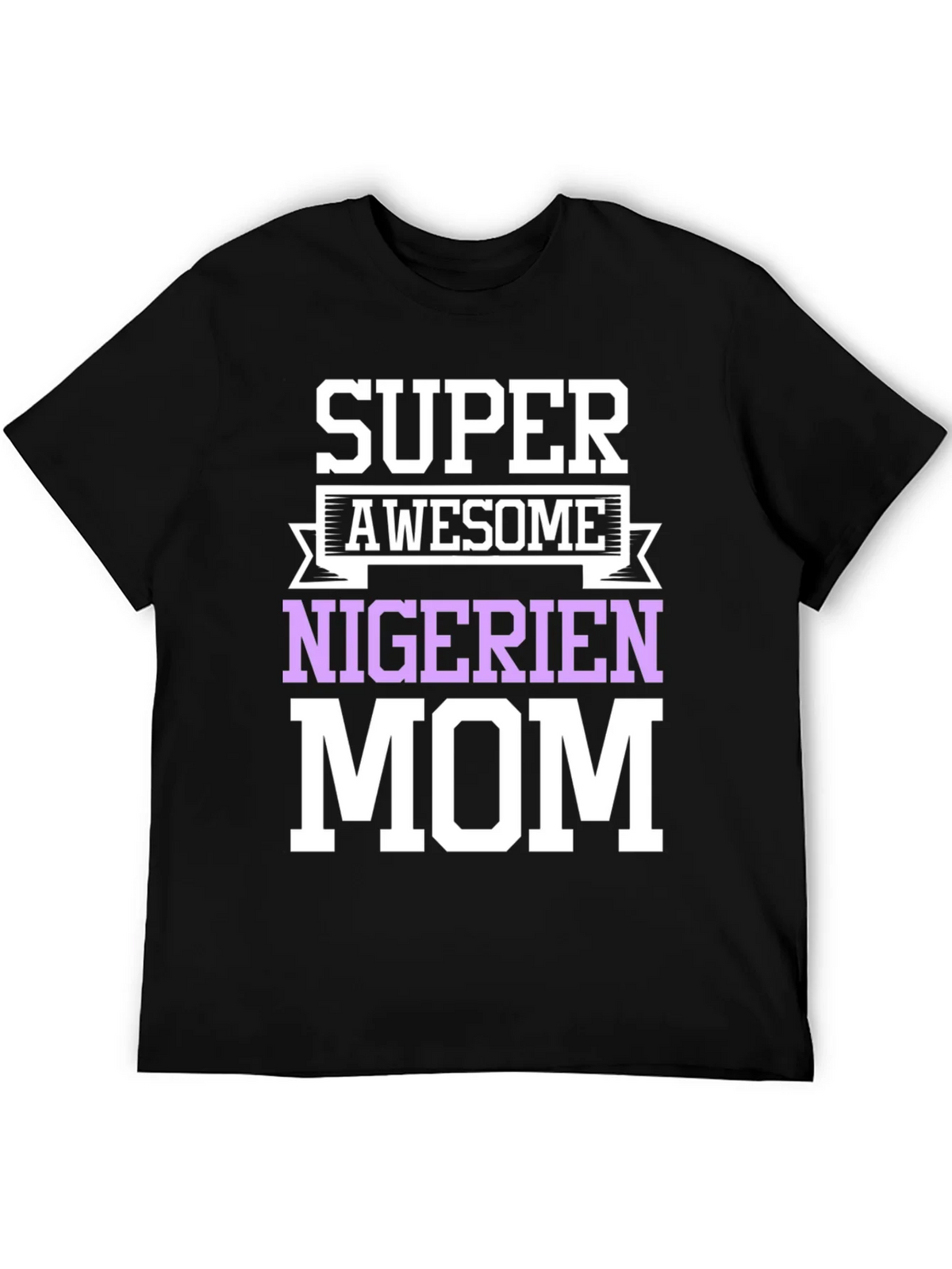 Super Awesome Nigerian Mom T-Shirt product image 8